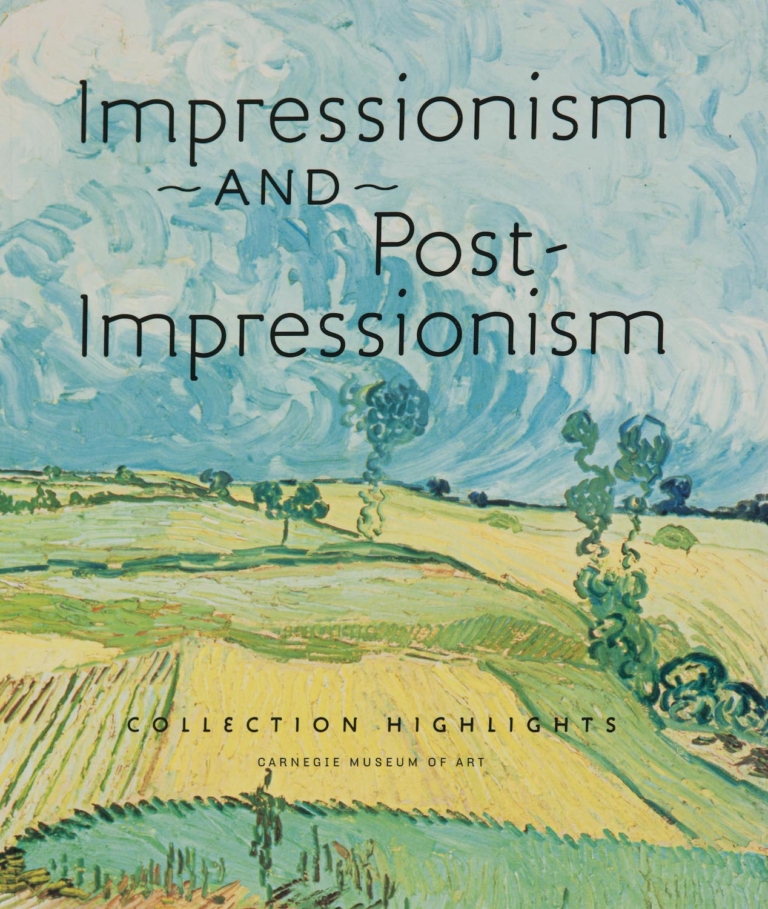 Impressionism And Post Impressionism Collection Highlights Carnegie