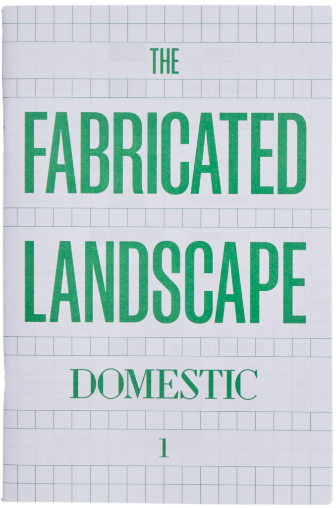 The Fabricated Landscape, Domestic, 1