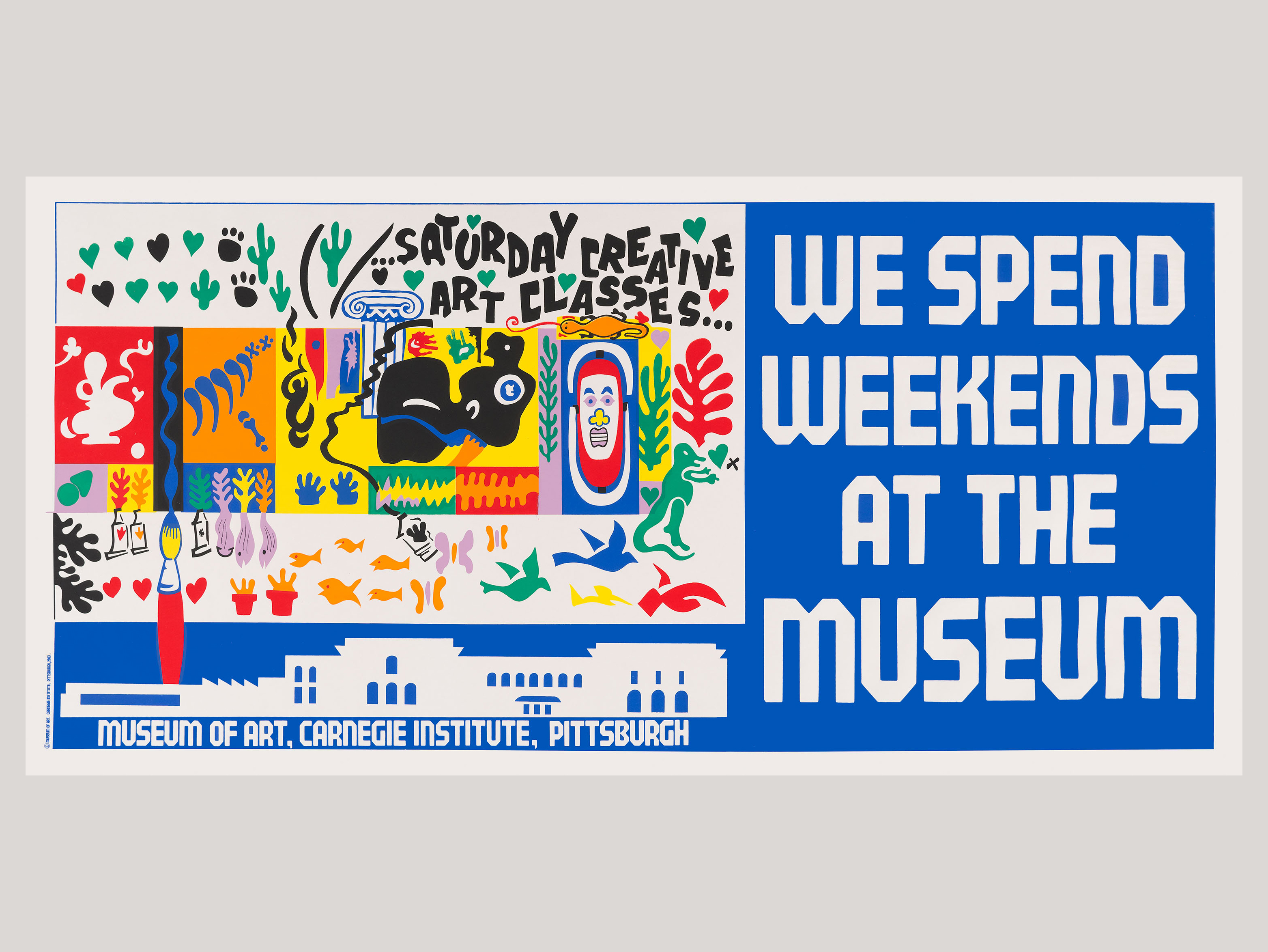 The art connection poster that says: we spend weekends at the museum
